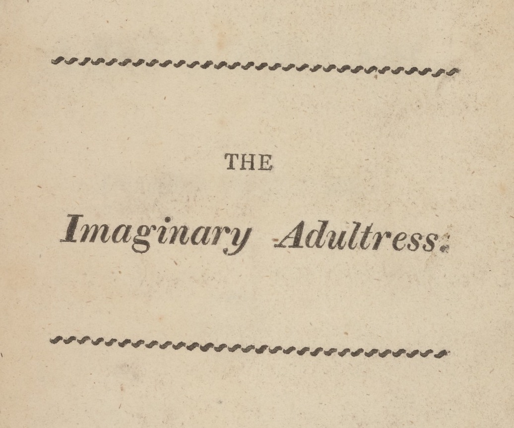 The Imaginary Adultress